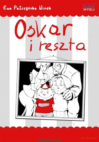 Oskar i reszta - Ewa Pałczyńska Winek [AUDIOBOOK]