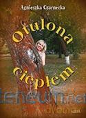 Otulona ciepłem - Agnieszka Czarnecka [KSIĄŻKA]