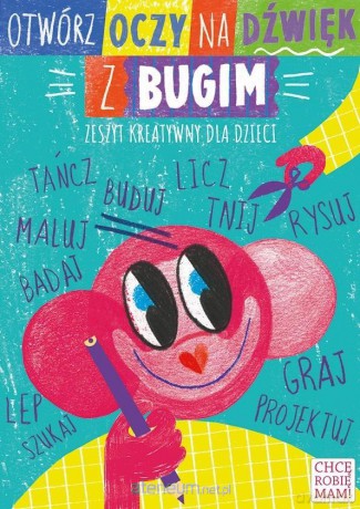 Otwórz oczy na dźwięk z Bugim. Zeszyt kreatywny [KSIĄŻKA]