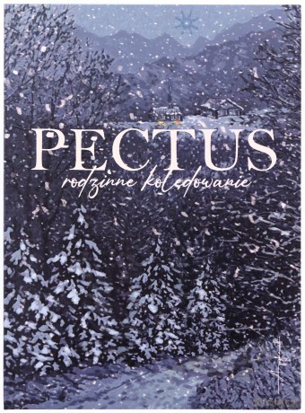 Pectus - rodzinne kolędowanie - Pectus [KSIĄŻKA]