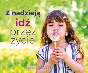 Perełka 313 - Z nadzieją idź przez życie [KSIĄŻKA]