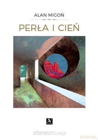 Perła i cień - Alan Migoń [KSIĄŻKA]