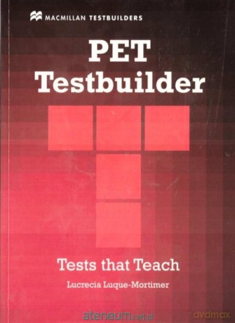 PET Testbuilder bez klucza - Lucrecia Luque-Mortimer [KSIĄŻKA]