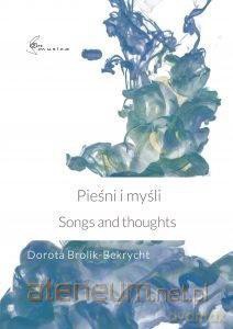 Pieśni i myśli na głosy żeńskie, flet i fortepian - Dorota Brolik-Bekrycht [KSIĄŻKA]