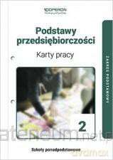 Podstawy przedsiębiorczości LO 2 Karty Pracy Zakres podstawowy - Dorota Sawa [KSIĄŻKA]
