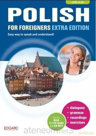 Polish for foreigners Extra Edition. A1-B1 [KSIĄŻKA]