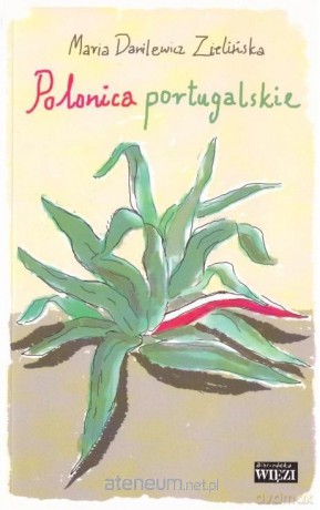 Polonica portugalskie - Maria Danilewicz-Zielińska [KSIĄŻKA]