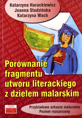 Porównanie fragmentu utworu literackiego [KSIĄŻKA]