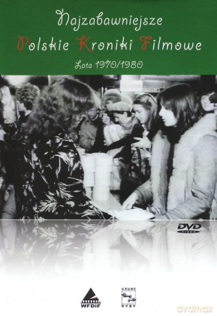 Propaganda PRL-u: Najzabawniejsze Polskie Kroniki Filmowe. Lata 70/80-te [DVD]