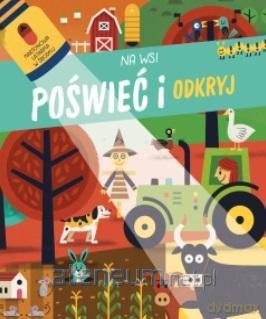 Poświeć i odkryj. Na wsi [KSIĄŻKA]