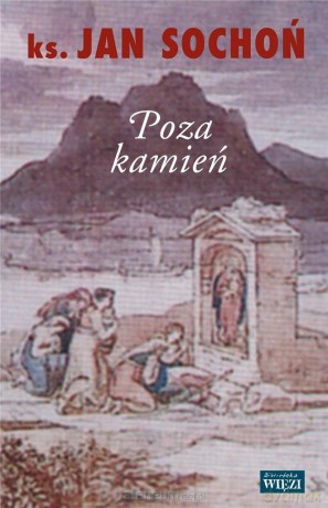 Poza kamień - ks. Jan Sochoń [KSIĄŻKA]