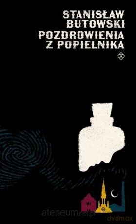 Pozdrowienia z Popielnika - Stanisław Butowski [KSIĄŻKA]