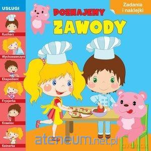 Poznajemy zawody. Usługi - Renata Spakovaite [KSIĄŻKA]