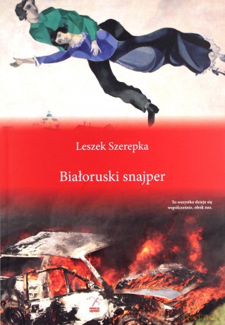 Białoruski snajper - Leszek Szerepka [KSIĄŻKA]