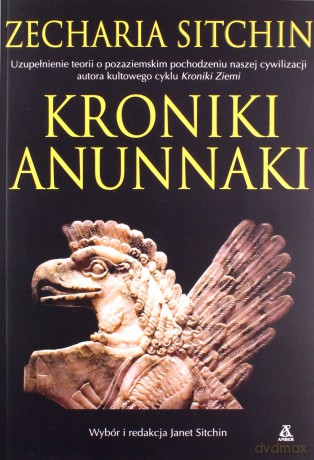 Kroniki Anunnaki - Zecharia Sitchin [KSIĄŻKA]