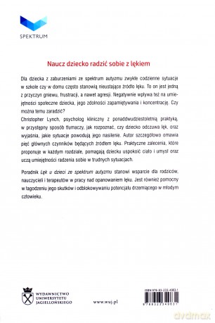 Lęk u dzieci ze spektrum autyzmu. Praktyczne porady dla rodziców - Christopher Lynch [KSIĄŻKA]