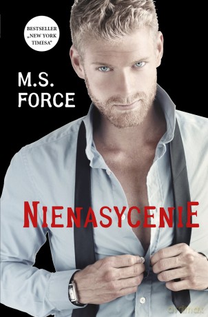 Nienasycenie - M.S. Force [KSIĄŻKA]