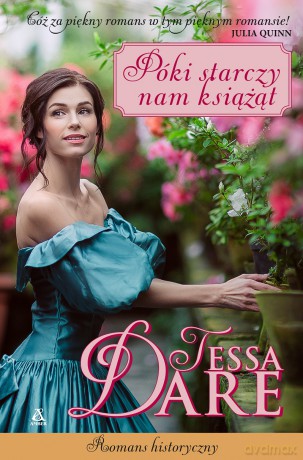 Póki starczy nam książąt - Tessa Dare [KSIĄŻKA]