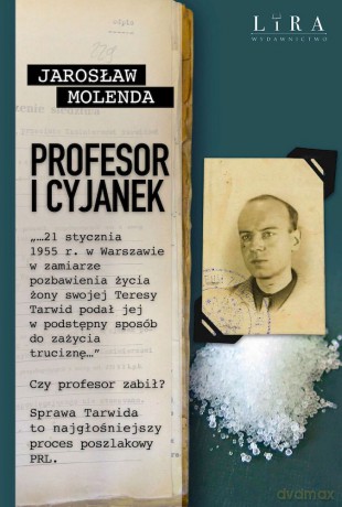 Profesor i cyjanek - Jarosław Molenda [KSIĄŻKA]