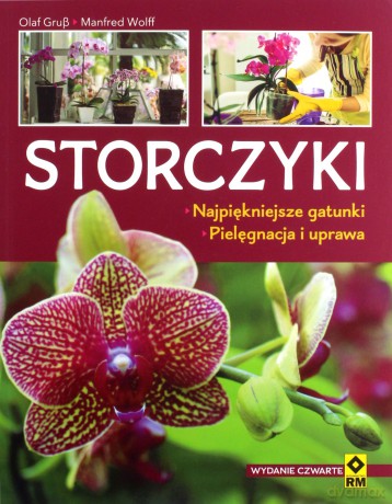 Storczyki. Najpiękniejsze gatunki. Pielęgnacja i uprawa - Olaf Grub, Manfred Wolff [KSIĄŻKA]