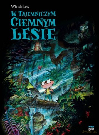 W tajemniczym ciemnym lesie - Winshluss [KOMIKS]