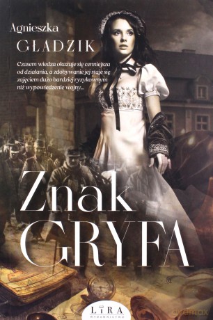 Znak Gryfa - Agnieszka Gładzik [KSIĄŻKA]