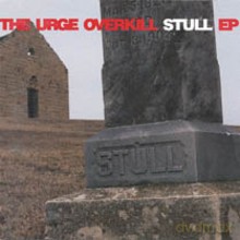 Urge Overkill: The Stull (EP) [CD]