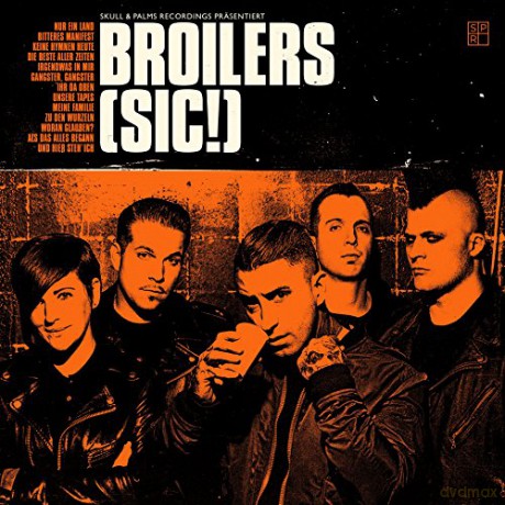 Broilers: (sic!) (Limited Deluxe) [2CD]