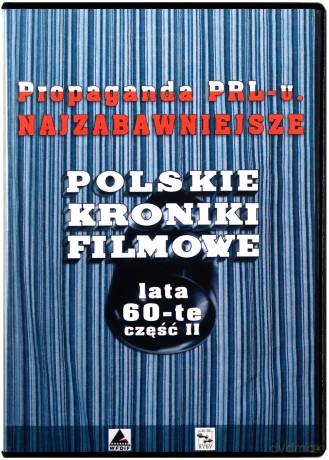 Propaganda PRL-u: Najzabawniejsze Polskie Kroniki Filmowe. Lata 60-te 2 [DVD]