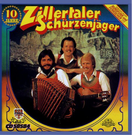 Schurzenjager: 10 Jahre Zillertaler Schurzenjeger [CD]