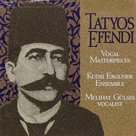 Kudsi Erguner Ensemble: Works of Tatios Efendi VOL. 2 [CD]