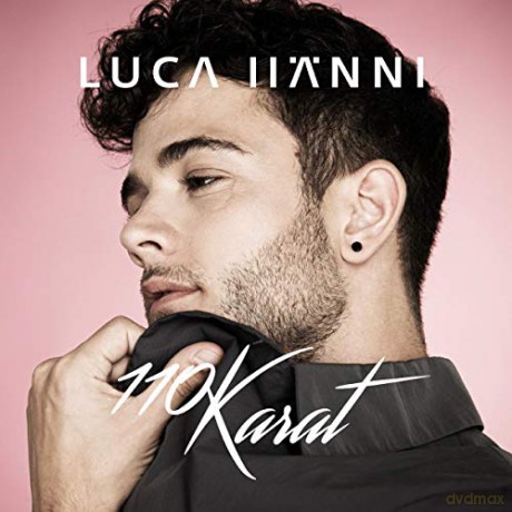 Luca Hanni: 110 Karat [CD]