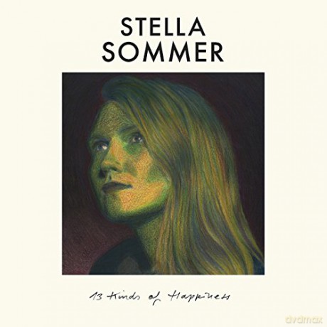 Stella Sommer: 13 Kinds Of Happiness [CD]