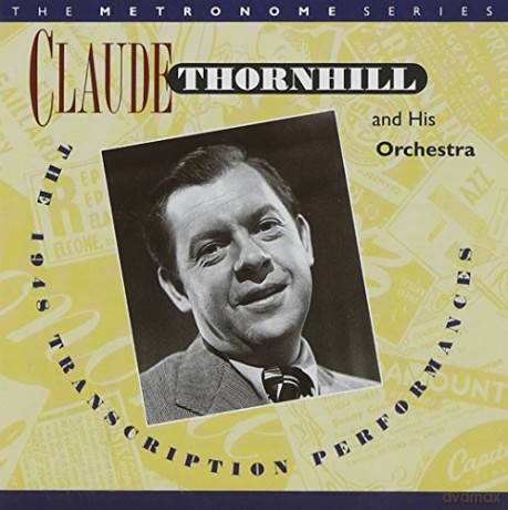 Claude Thornhill: 1948 Transcription Performances [CD]