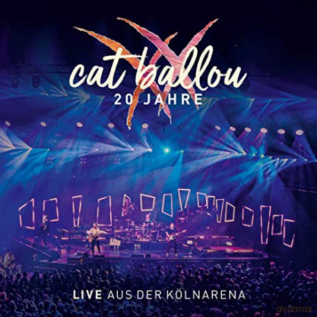 Cat Ballou: 20 Jahre-Live aus der Kolnarena [CD]