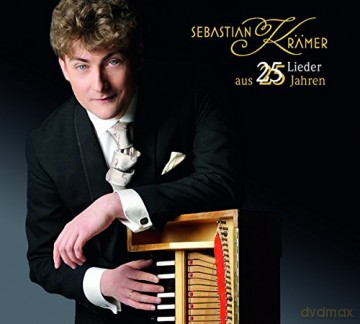 Sebastian Kramer: 25 Lieder aus 25 Jahren [2CD]