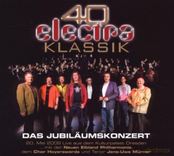 Electra: 40 Jahre Electra Klassik: Das Jubileumskonzert [2CD]
