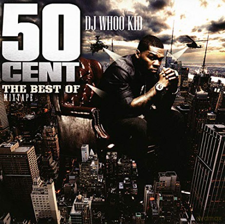 DJ Whoo Kid: 50 Cent-Best Of Mixtape [CD]