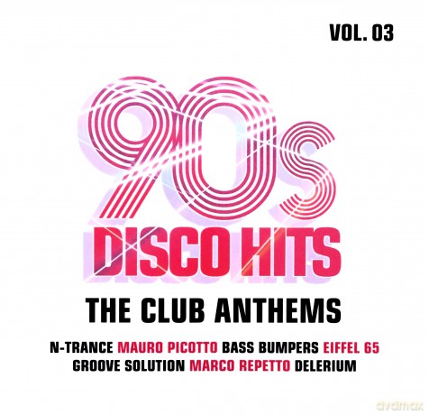 90s Disco Hits vol. 3. The Club Anthems [2CD]