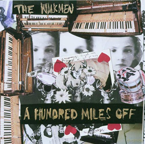 The Walkmen: A Hundred Miles Off [CD]