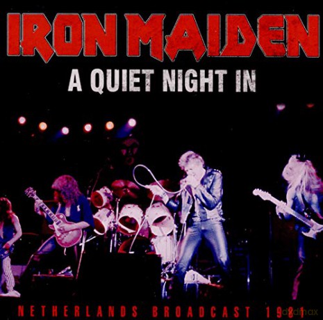 Iron Maiden: A Quiet Night In: Radio Broadcast Netherlands 1981 [CD]