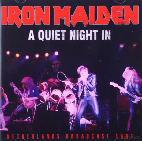 Iron Maiden: A Quiet Night In: Radio Broadcast Netherlands 1981 [CD]
