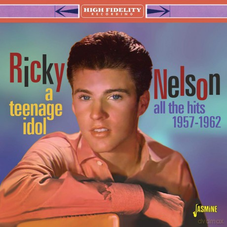 Rick: A Teenage Idol: All The Hits 1957-1962 [CD]