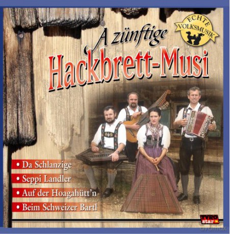 Hans Gust: A zunftige Hackbrett-Musi [CD]