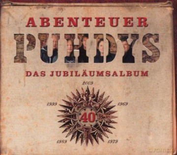 Puhdys: Abenteuer Puhdys: Das Jubileumsalbum [CD]