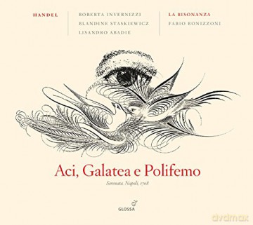 Georg Friedrich Handel: Aci, Galatea e Polifemo HWV 72 (1708) [2CD]