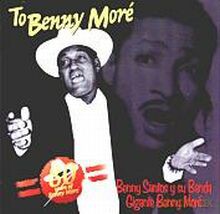 Benny Santos y su Banda Gigante Benny More: To Benny More [CD]