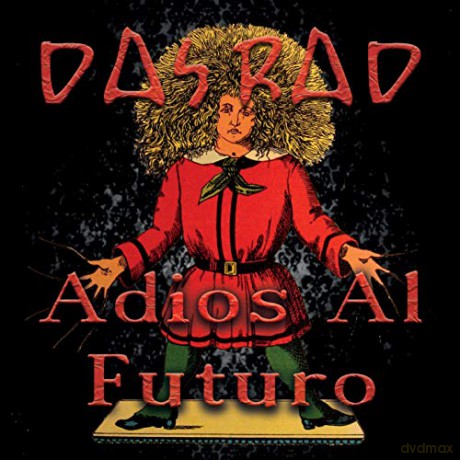 Das Rad: Adios Al Futuro [CD]