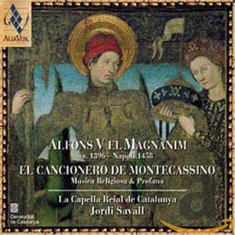 Alfons V.el Magnanim-El Cancionero de Montecassino [2CD]