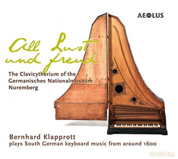 Christian Erbach: All Lust und Freud-Das Clavicytherium des Germanischen Nationalmuseums Nurnberg (ca.1620) [CD]